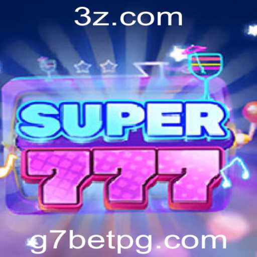 Explorando o Mundo de Super777 e a Influência da G7bet